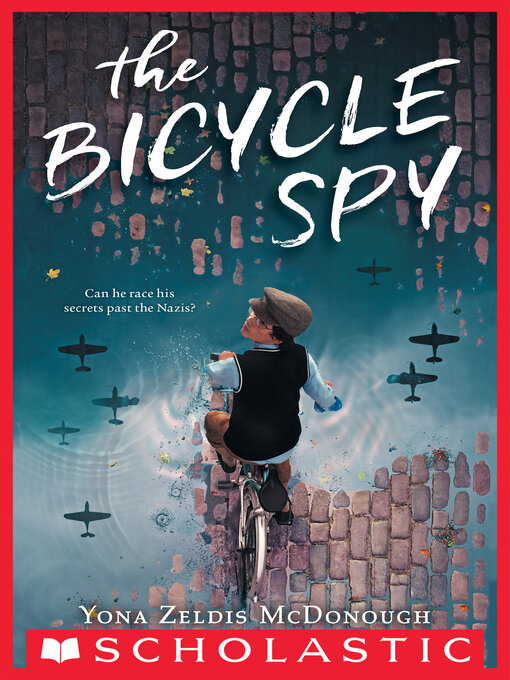 Title details for The Bicycle Spy by Yona Zeldis McDonough - Available